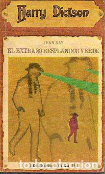 Libros: HARRY DICKSON. EL EXTRA&Ntilde;O RESPLANDOR VERDE. - Foto 1