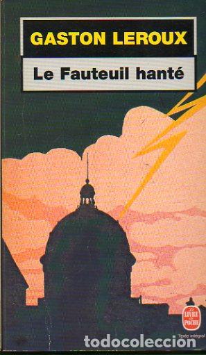 Libros: LE FAUTEUIL HANT&Eacute;. Pr&eacute;face de Lacassin. - Foto 1