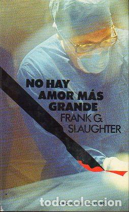 Libros: NO HAY AMOR M&Aacute;S GRANDE. - Foto 1