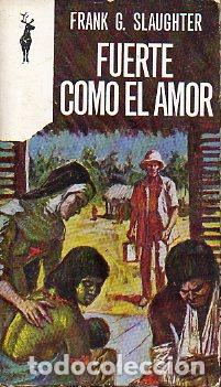 Libros: FUERTE COMO EL AMOR. - Foto 1