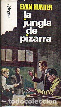 Libros: LA JUNGLA DE PIZARRA. - Foto 1
