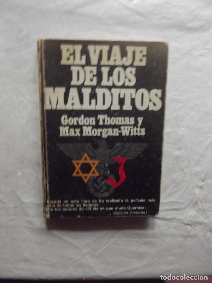 Libros: EL VIAJE DE LOS MALDITOS DE GORDON THOMAS Y MAX MORGAN - WITTS - Foto 1