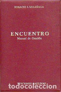 ENCUENTRO. Manual de Oraci&oacute;n. 5&ordf; ed.