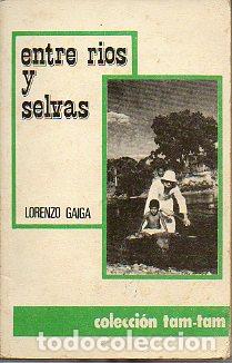 Libros: ENTRE R&Iacute;OS Y SELVAS. - Foto 1