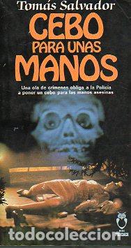 Libros: CEBO PARA UNAS MANOS. - Foto 1