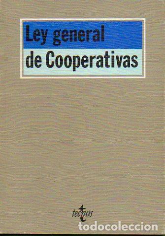Libros: LEY GENERAL DE COOPERATIVAS. Pr&oacute;logo de... 2&ordf; ed. - Foto 1