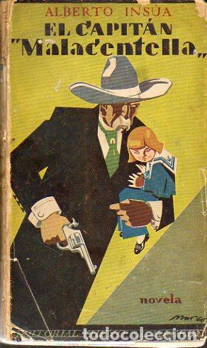 Libros: EL CAPIT&Aacute;N &rdquo;MALACENTELLA&rdquo;. Novela. - Foto 1