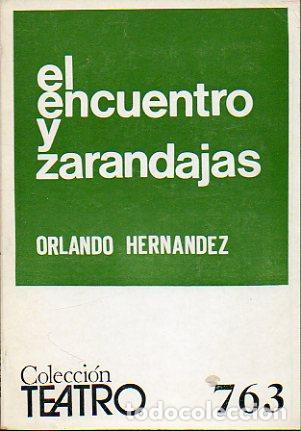 Libros: EL ENCUENTRO / ZARANDAJAS. Reportajes teatrales de... - Foto 1