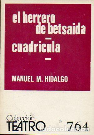 Libros: EL HERRERO DE BETSAIDA / CUADR&Iacute;CULA. - Foto 1