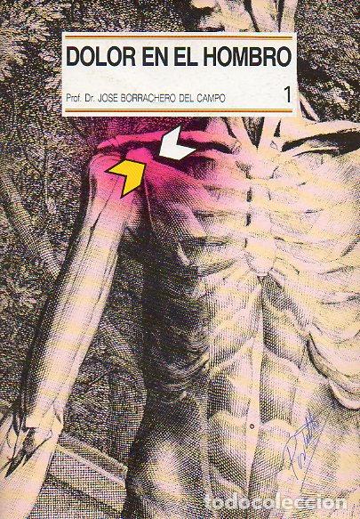 Libros: ESCUELA DE REUMATOLOG&Iacute;A. 1. DOLOR EN EL HOMBRO. - Foto 1
