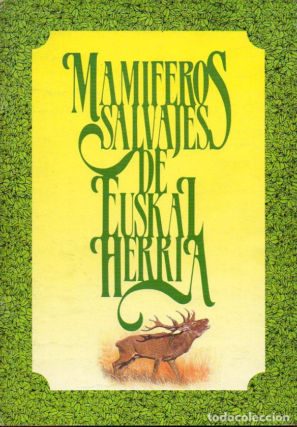 MAM&Iacute;FEROS SALVAJES DE EUSKALHERRIA.