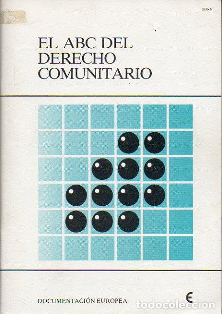 Libros: EL ABC DEL DERECHO COMUNITARIO. - Foto 1