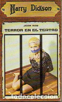 Libros: HARRY DICKSON. TERROR EN EL TEATRO. - Foto 1