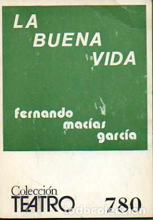 Libros: LA BUENA VIDA. Esperpento. - Foto 1