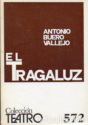 Libros: EL TRAGALUZ. Experimento en dos partes. 3&ordf; ed. - Foto 1