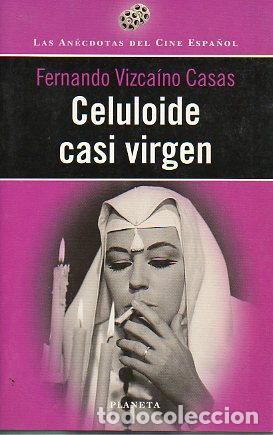 Libros: CELULOIDE CASI VIRGEN. 1&ordf; edici&oacute;n. - Foto 1