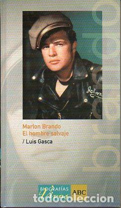 Libros: MARLON BRANDO. EL HOMBRE SALVAJE. - Foto 1