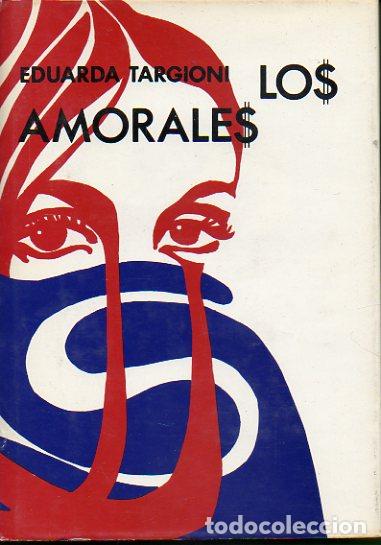 Libros: LOS AMORALES. - Foto 1
