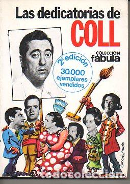 Libros: LAS DEDICATORIAS DE COLL. Pr&oacute;logo de Antonio Mingote. 2&ordf; ed. - Foto 1