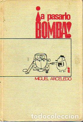 Libros: &iexcl;A PASARLO BOMBA! - Foto 1