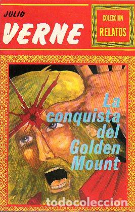 Libros: LA CONQUISTA DEL GOLDEN MOUNT. - Foto 1