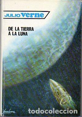 Libros: DE LA TIERRA A LA LUNA. Ilustrs. de Freixas. - Foto 1