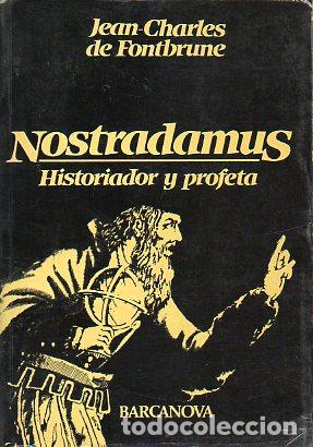 Libros: NOSTRADAMUS, HISTORIADOR Y PROFETA. - Foto 1
