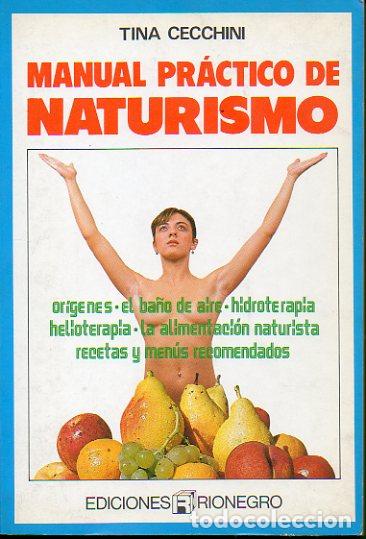 Libros: MANUAL PR&Aacute;CTICO DE NATURISMO. - Foto 1