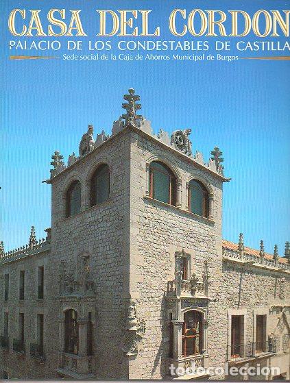 Libros: CASA DEL CORD&Oacute;N, PALACIO DE LOS CONDESTABLES DE CASTILLA. - Foto 1