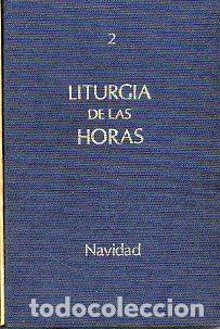 Libros: LITURGIA DE LAS HORAS. 2. NAVIDAD. - Foto 1