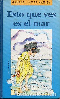 Libros: ESTO QUE VES ES EL MAR. - Foto 1