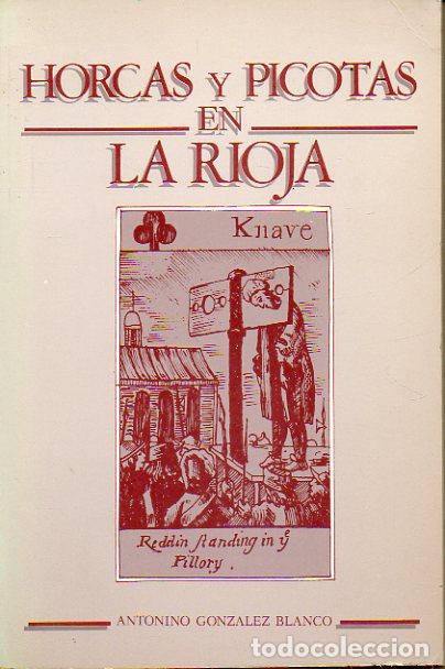 Libros: HORCAS Y PICOTAS EN LA RIOJA. - Foto 1