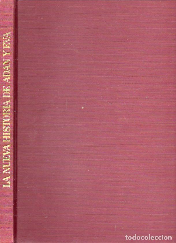 Libros: LA NUEVA HISTORIA DE AD&Aacute;N Y EVA. - Foto 1