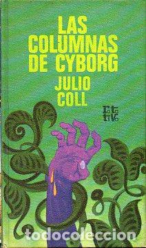 Libros: LAS COLUMNAS DE CYBORG. - Foto 1