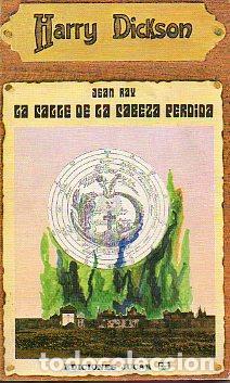 Libros: HARRY DICKSON. LA CALLE DE LA CABEZA PERDIDA. - Foto 1