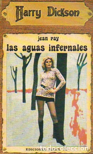Libros: HARRY DICKSON. LAS AGUAS INFERNALES. - Foto 1