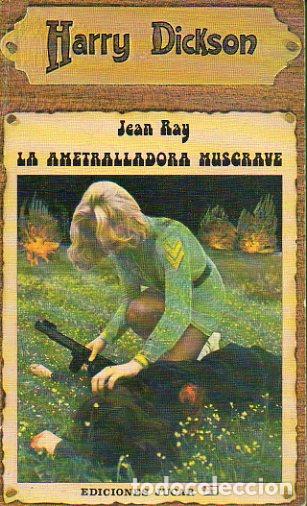 Libros: HARRY DICKSON. LA AMETRALLADORA MUSGRAVE. - Foto 1