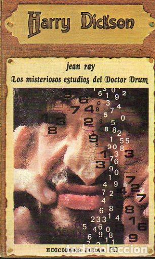 Libros: HARRY DICKSON. LOS MISTERIOSOS ESTUDIOS DEL DOCTOR DRUM. - Foto 1