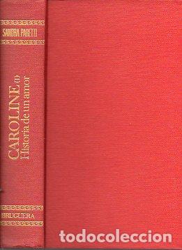 Libros: CAROLINE (I). HISTORIA DE UN AMOR. - Foto 1