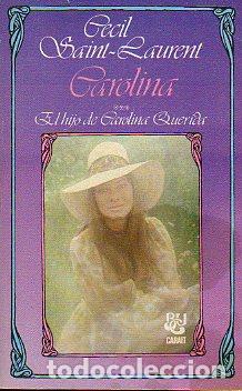 Libros: CAROLINA. EL HIJO DE CAROLINA QUERIDA. - Foto 1