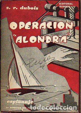 Libros: OPERACI&Oacute;N &rdquo;ALONDRA&rdquo;. - Foto 1