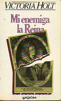 Libros: MI ENEMIGA LA REINA. 5&ordf; ed. - Foto 1