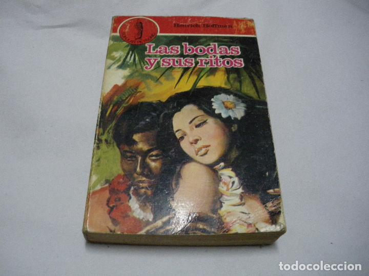 Libros: LAS BODAS Y SUS RITOS - Henrich Hoffman - Foto 1