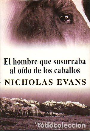 Libros: EL HOMBRE QUE SUSURRABA AL O&Iacute;DO DE LOS CABALLOS. - Foto 1