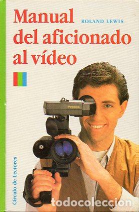 Libros: MANUAL DEL AFICIONADO AL V&Iacute;DEO. - Foto 1