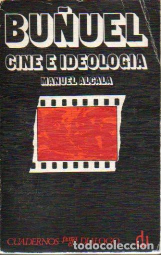 Libros: BU&Ntilde;UEL. CINE E IDEOLOG&Iacute;A. 1&ordf; edici&oacute;n. - Foto 1