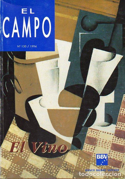 Libros: EL CAMPO. N&ordm; 130. Monogr&aacute;fico EL VINO. - Foto 1