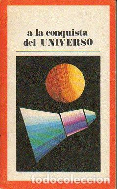 Libros: A LA CONQUISTA DEL UNIVERSO. - Foto 1