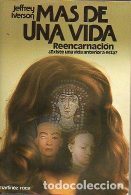 Libros: M&Aacute;S DE UNA VIDA. Reencarnaci&oacute;n. - Foto 1