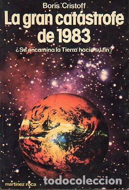 Libros: LA GRAN CAT&Aacute;STROFE DE 1983. - Foto 1